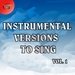 Instrumental Versions To Sing Vol 1