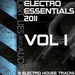 Electro House Essentials 2011 Vol 1