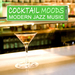 Cocktail Moods Vol 1