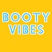 Booty Vibes Volume 1