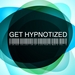 Get Hypnotized: A Unique Collection Of Electronic Music Vol 5