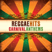 Reggae Hits Carnival Anthems, Vol 2