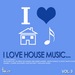 I Love House Music Vol 3