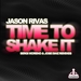 Time To Shake It (remixes)
