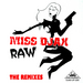 Raw - The Remixes