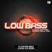 Low Bass Remixes