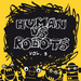 Human Vs Robots Vol 3