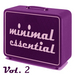 Minimal Essential Vol 2