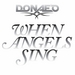 When Angels Sing (Juno Exclusive)