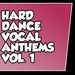 Defiance Hard Dance Vocal Anthems Vol 1