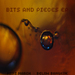 Bits & Pieces EP