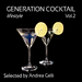 Generation Cocktail Lifestyle Vol 2