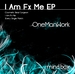I Am Fx Me EP