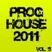 Proghouse 2011 Vol 5