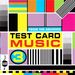 Test Card Music Vol 3
