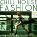 Chill House Fashion
