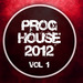 Proghouse 2012 Vol 1