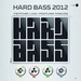 Hard Bass 2012 (unmixed tracks)