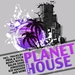 Planet House Vol 8