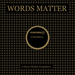 Words Matter