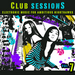 Club Sessions Vol 7 (Music For Ambitious Nighthawks)