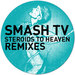 Steroids To Heaven (The remixes)