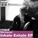 Inhale Exhale EP