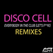 Everybody In The Club (Let's F**k!) (remixes)