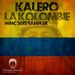 Paso Doble Pres Kalero - La Kolombie WMC Sampler (Incl Paso Doble & Axel V remixes)