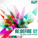 Re:Define 02 The Future Sound Of House