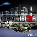 Miami To Ibiza 2012 Vol 1