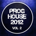 Proghouse 2012 Vol 2