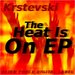The Heat Is On EP