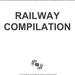 Railway Compilation