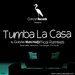 Tumba La Casa (Official remixes)