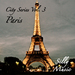 City Series Vol 3 Paris