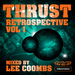 Thrust Retrospective Vol 1 Mixed by Lee Coombs (unmixed tracks)