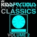Kiddfectious Classics Vol 2