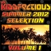 Kiddfectious Summer 2012 Selektion