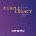 Purple Legacy: A History Of Purple Wow