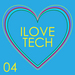 I Love Tech Vol 04