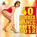 40 Summer Dance Hits 2012