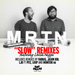 Slow (remixes)