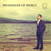 Messenger Of Mercy