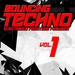 Bouncing Techno Vol 1: Electronic Peaktime Pounder