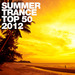 Summer Trance Top 50 2012