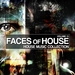 Faces Of House: House Music Collection Vol 13