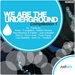 We Are The Underground Compilation 1
