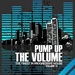 Pump Up The Volume: The Finest In Progressive House Vol 13)