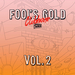 Fool's Gold Clubhouse Vol 2